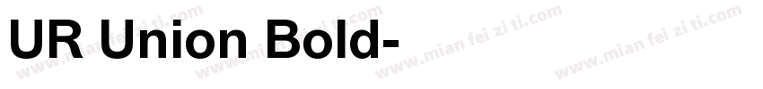 UR Union Bold字体转换